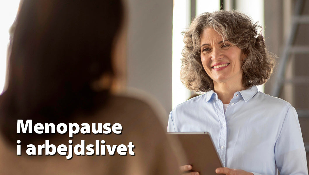 Menopause i arbejdslivet | ledelses- og HR-tema